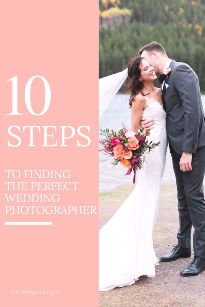 10 steps to finding the perfect wedding photographer, wedding planning, blog, tips, wedding, pinterest
