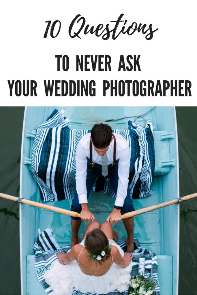 10 questions to never ask your wedding photographer, wedding, planning, wedding planning