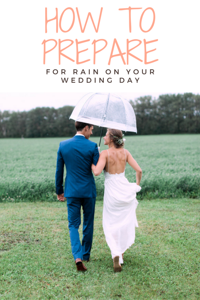how to prepare for rain on your wedding day, rain, blog, pinterest, style, guide