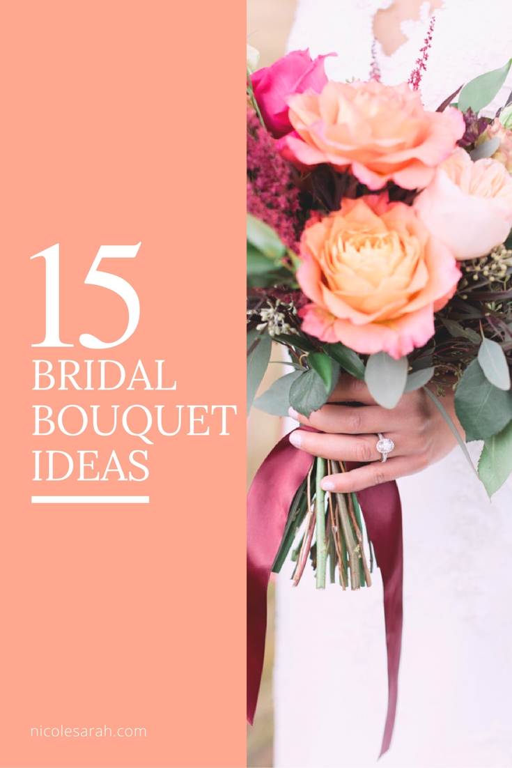 15 bridal bouquet ideas, bouquet inspiration, wedding planning, flowers, guide, blog